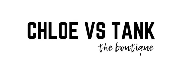 Chloe vs Tank the Boutique