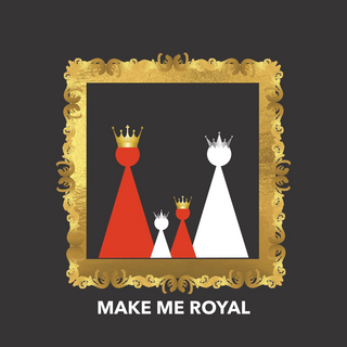 Make Me Royal (USA)
